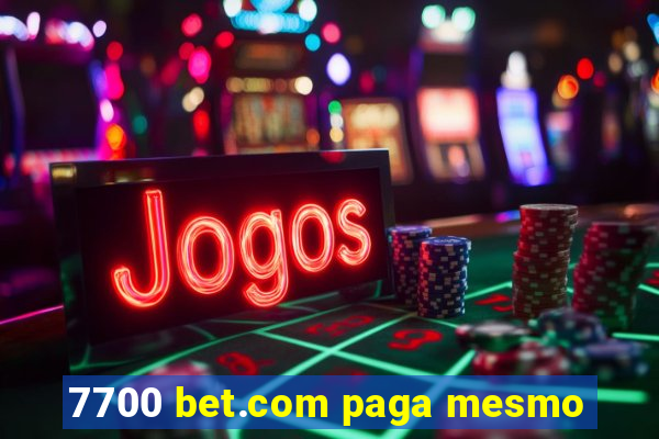 7700 bet.com paga mesmo